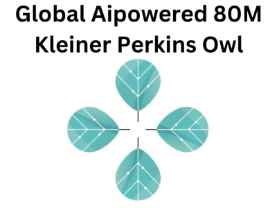 Global Aipowered 80M Kleiner Perkins Owl